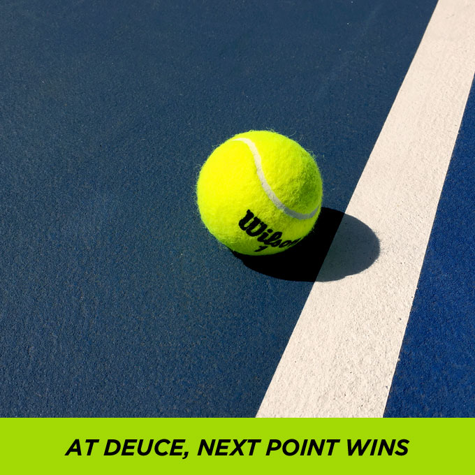At Deuce Next Point Wins